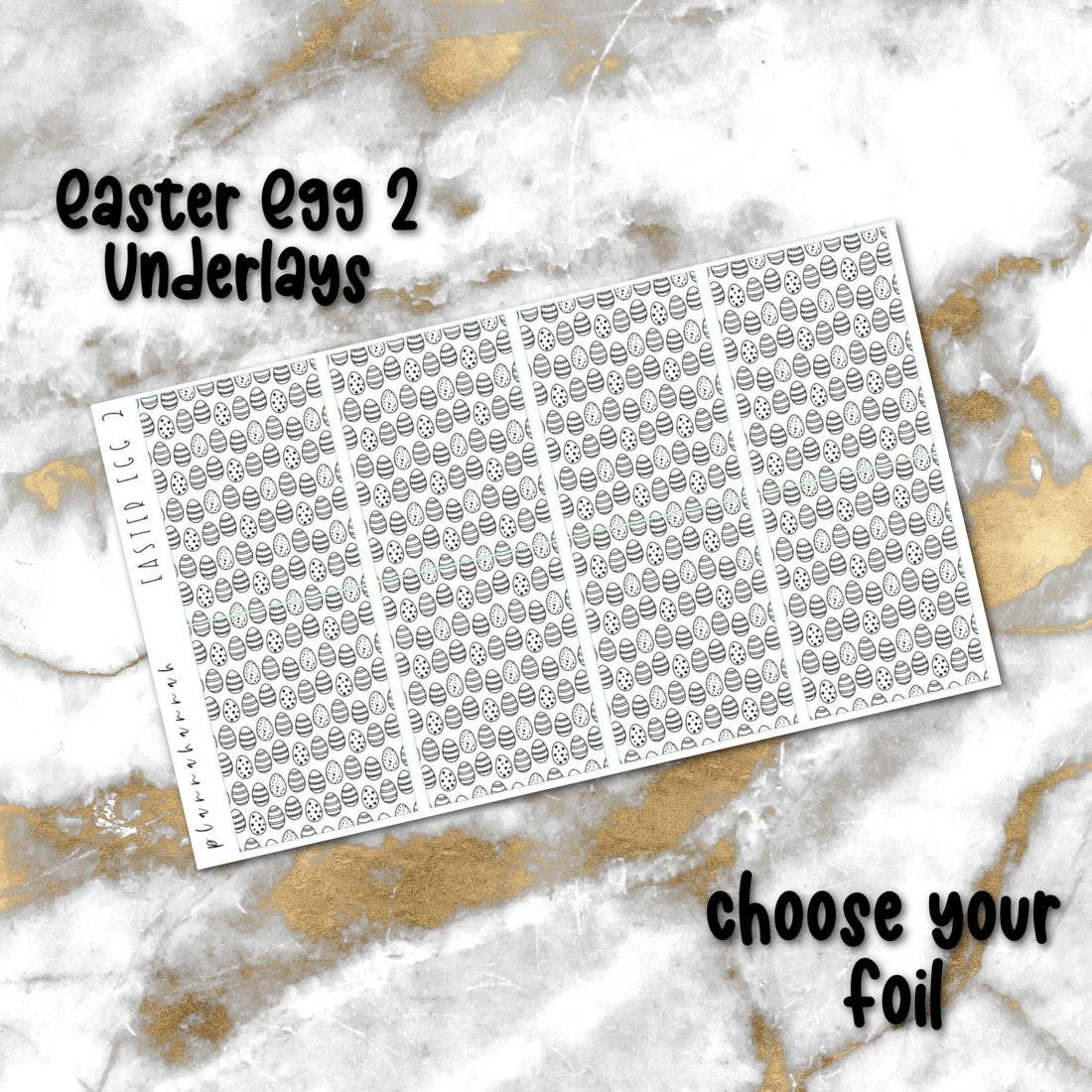 Easter Egg 2 | Foiled Underlay