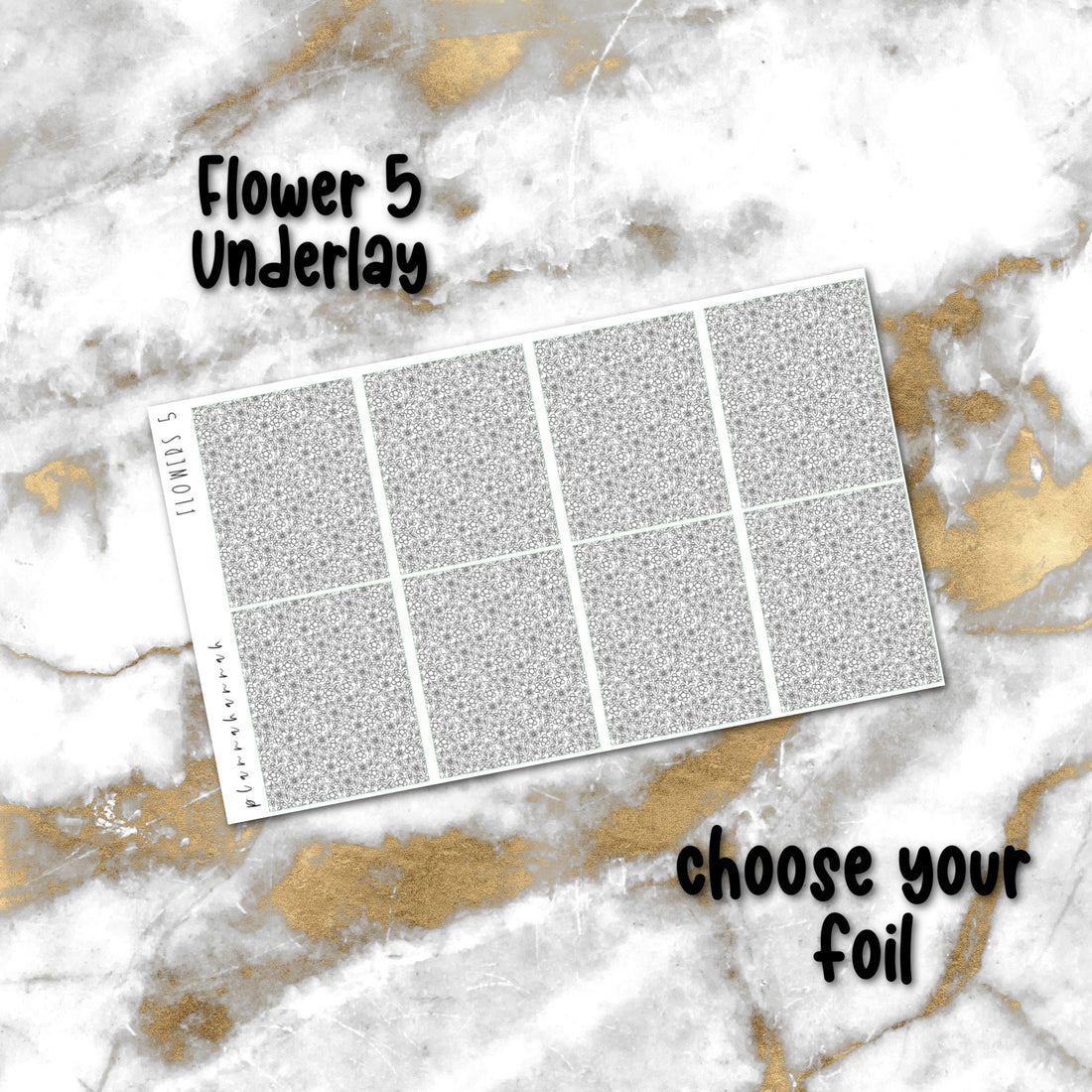 Flower 5 | Foiled Underlay
