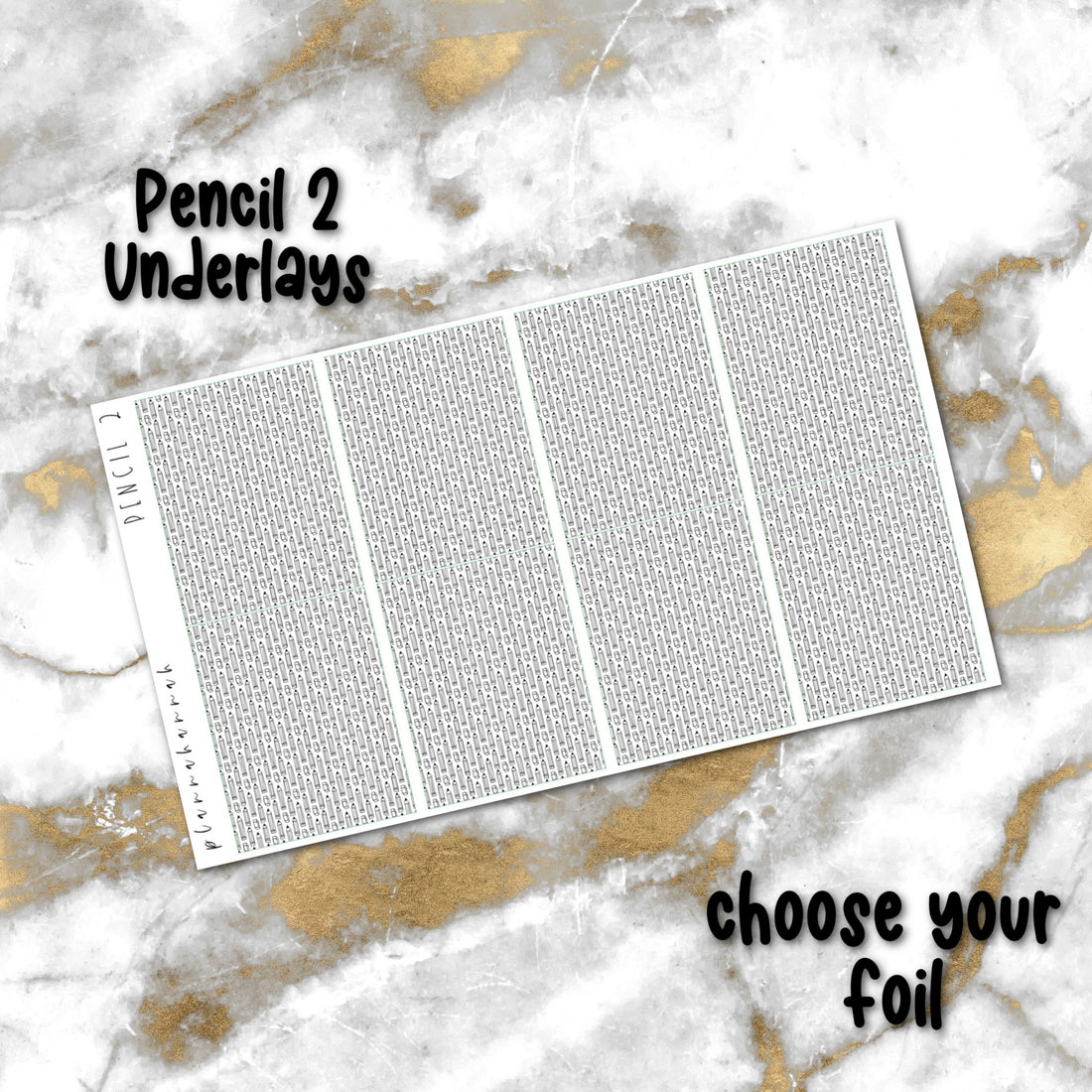 Pencil 2 | Foiled Underlay