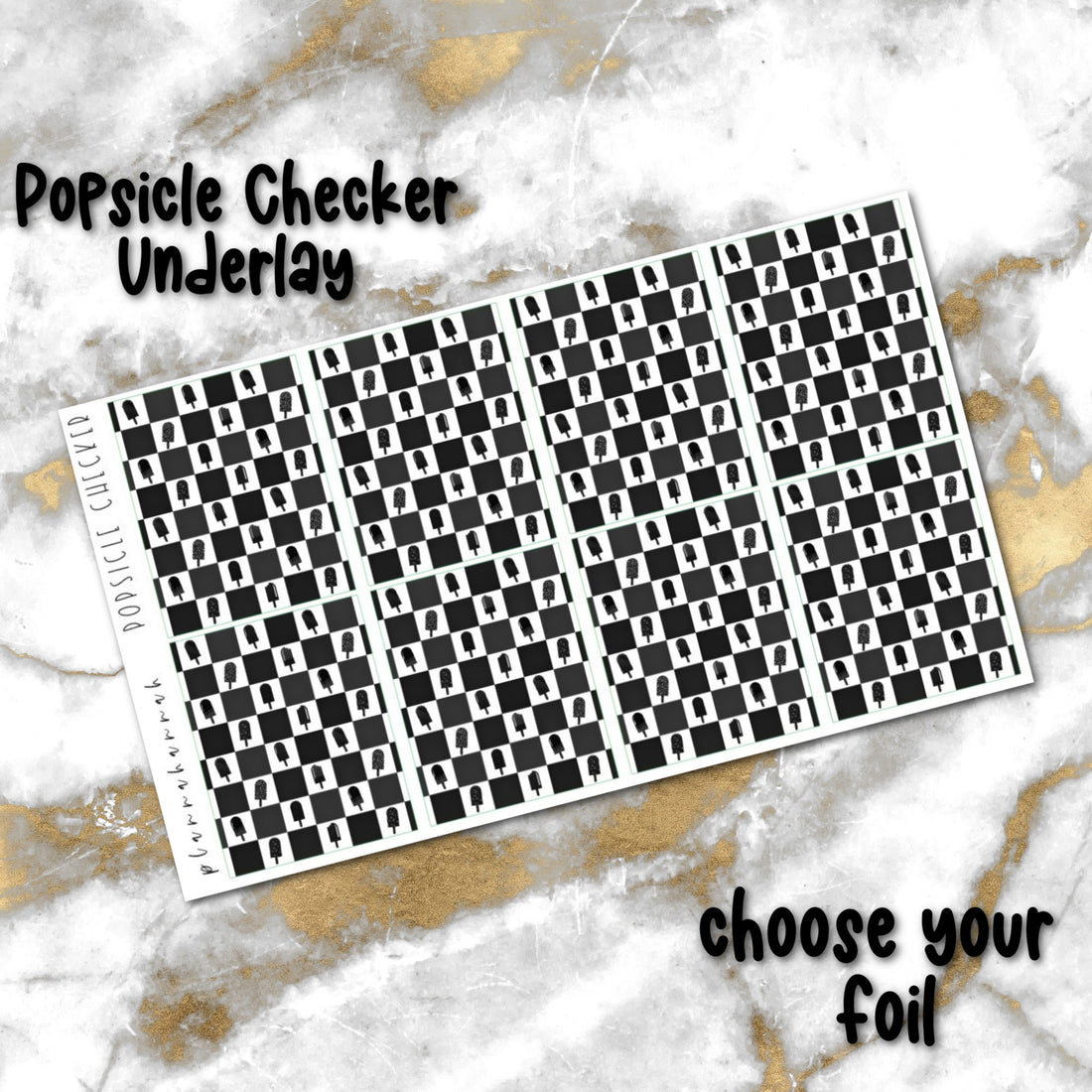 Popsicle Checker | Foiled Underlay
