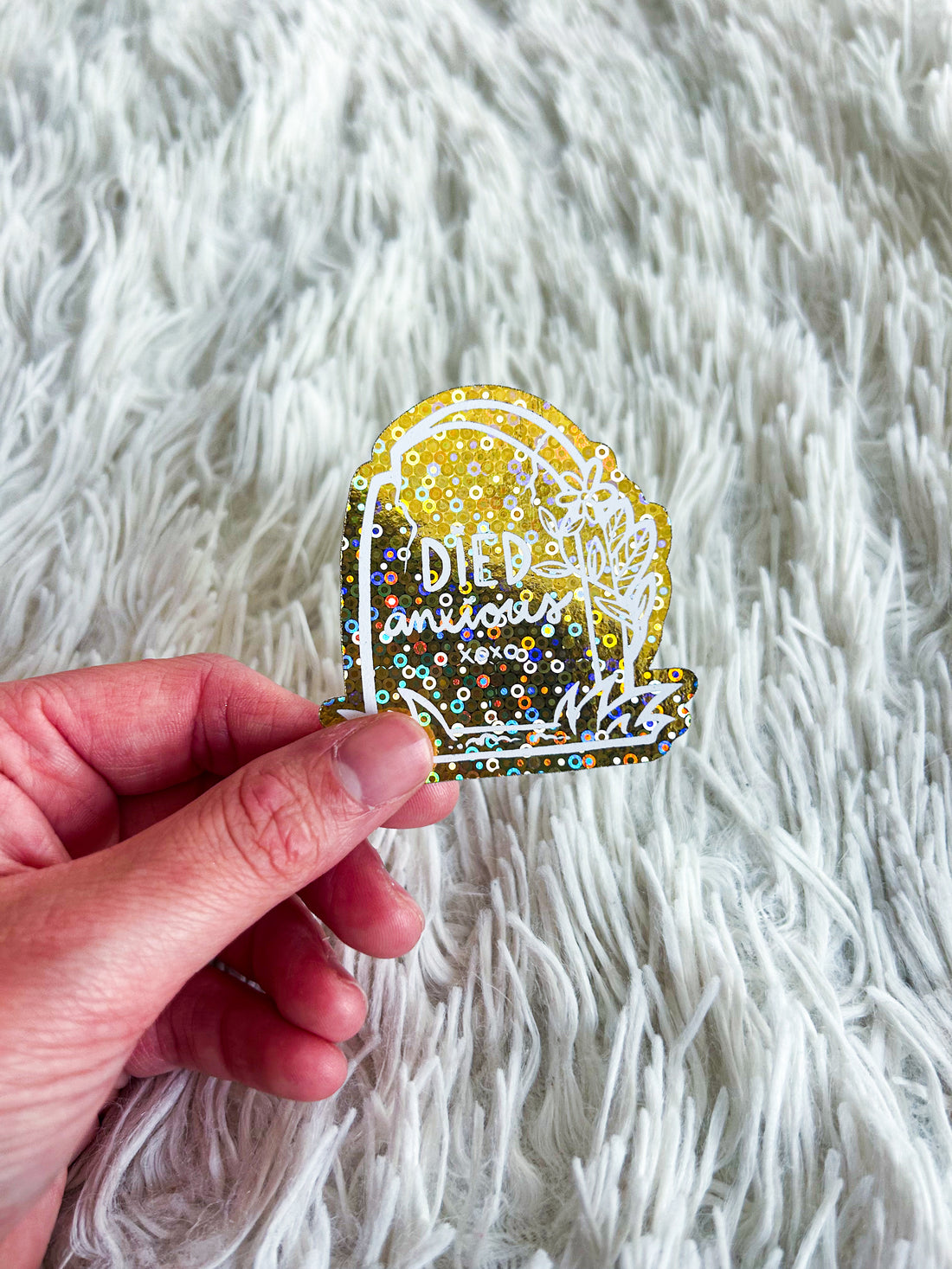 Died Anxious | Halloween Foiled Die Cut Sticker *NOT WATERPROOF*